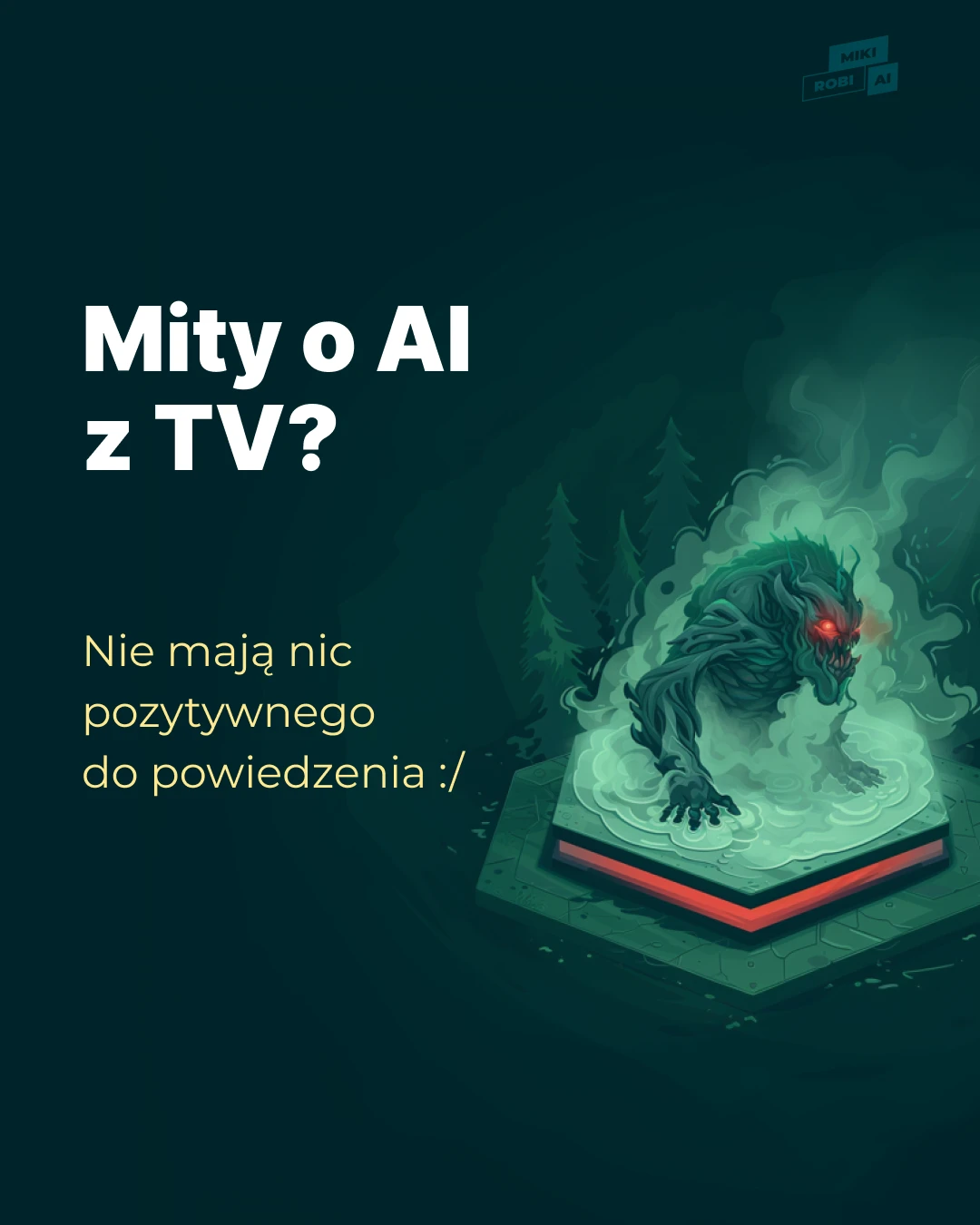 AI to zagrożenie - MikiRobiAi