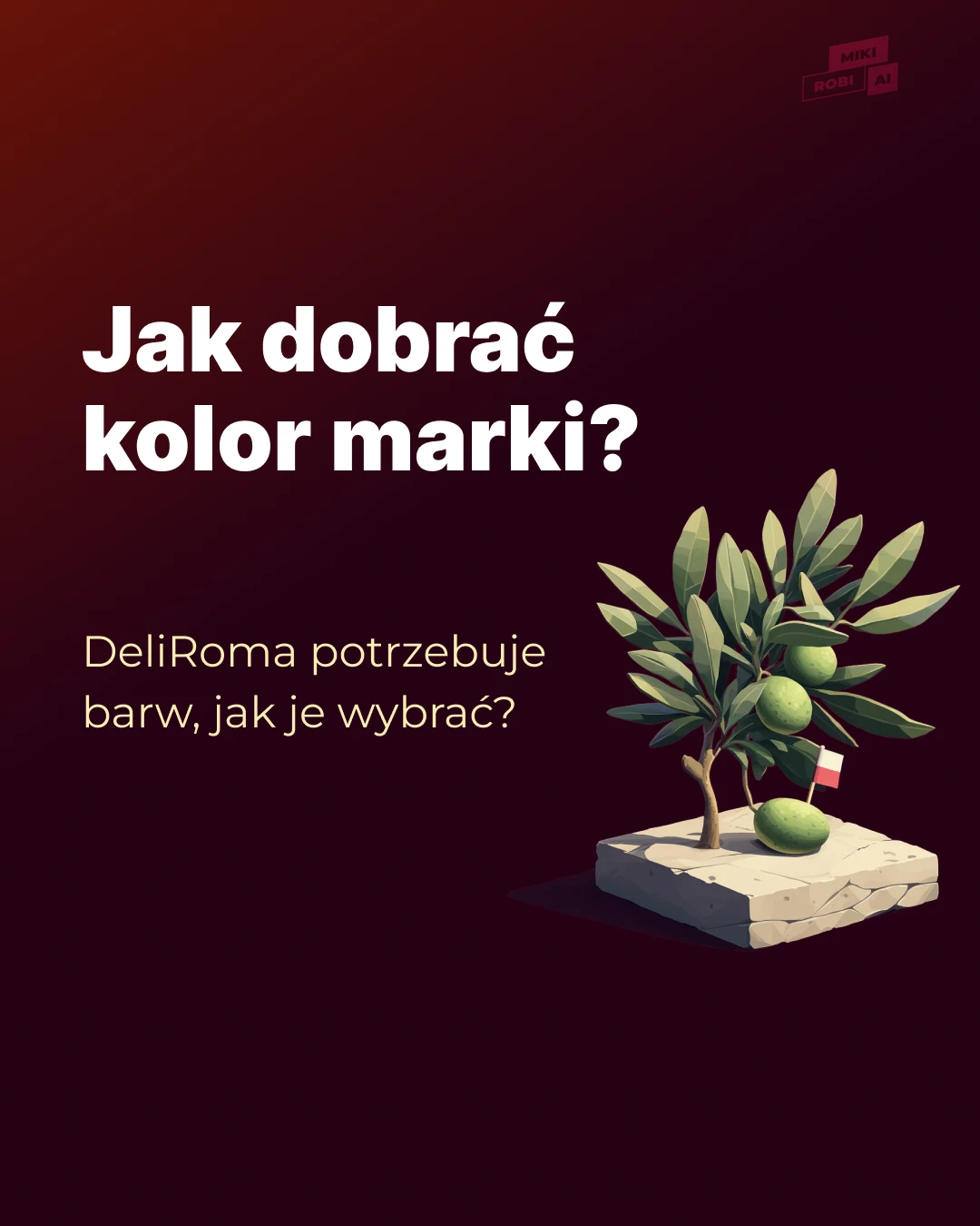 Jak dobrać kolor marki - MikiRobiAi