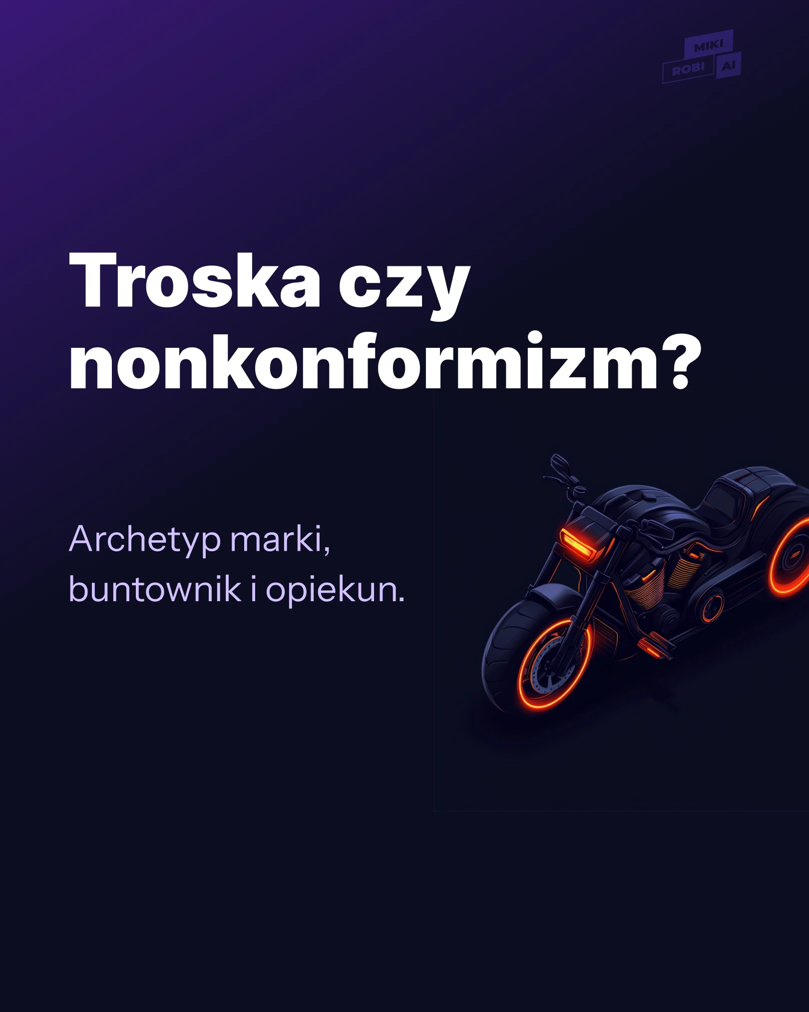 Archetyp buntownika i opiekuna