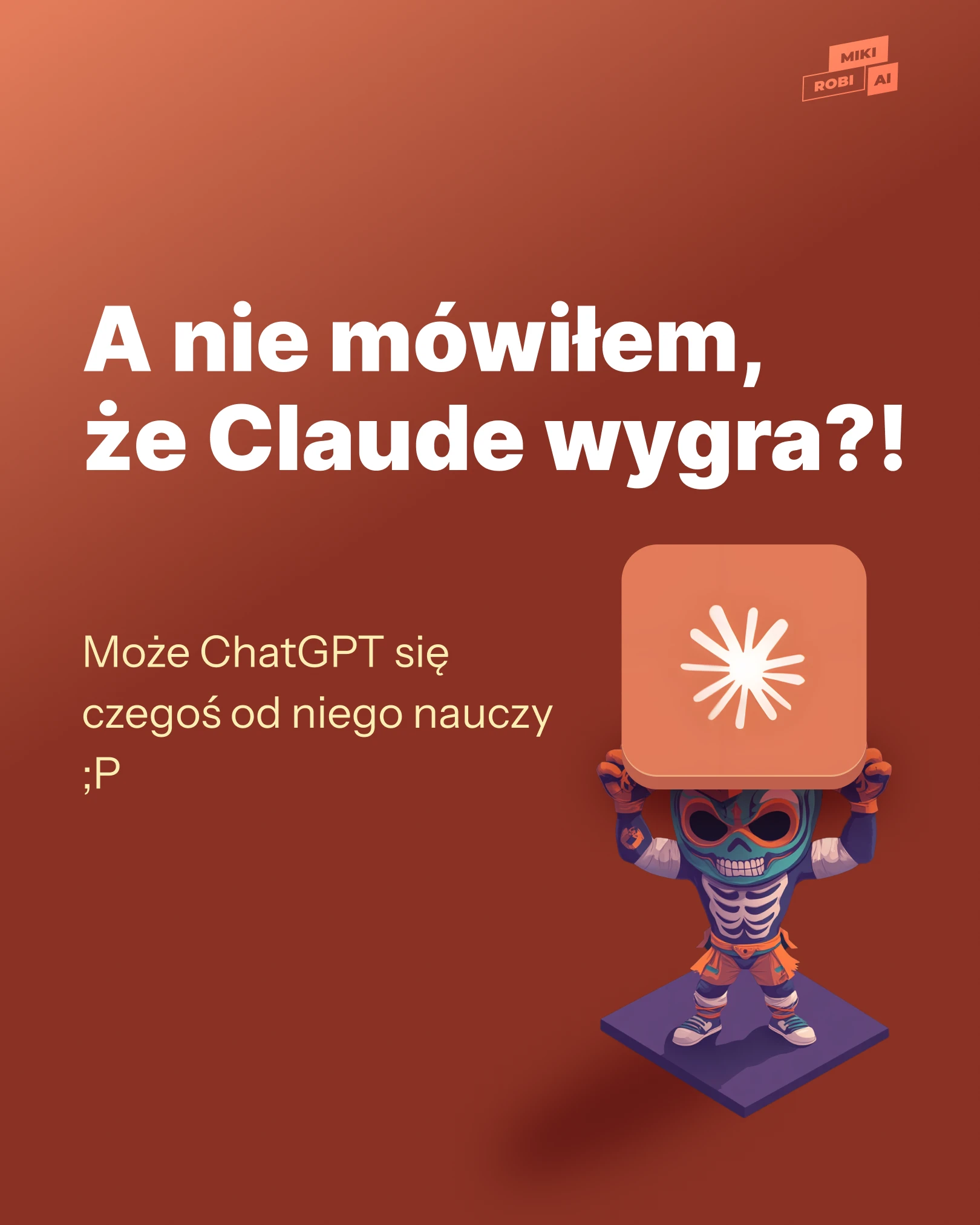 Claude lepszy od chatGPT? - MikiRobiAi