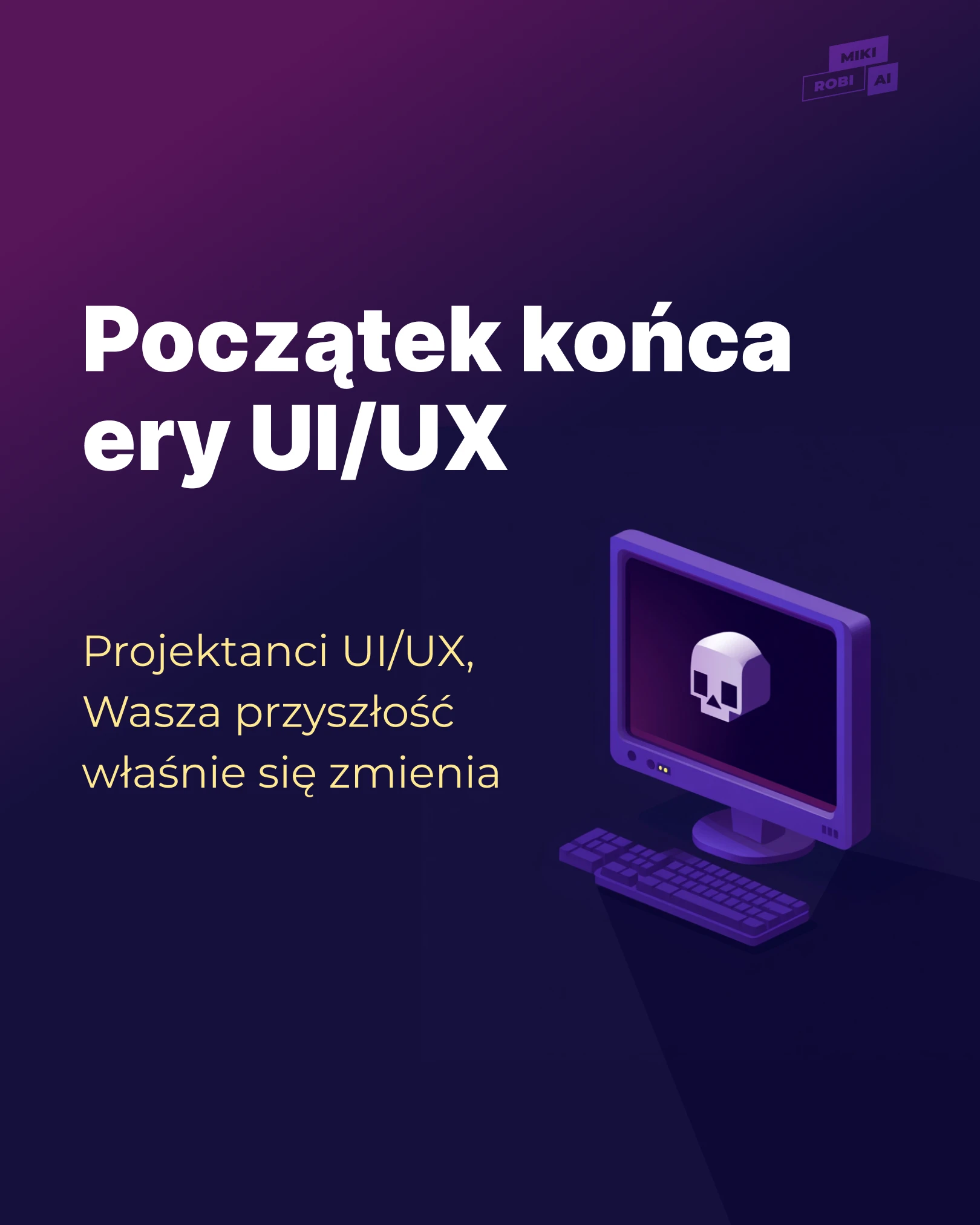 Początek końca ery UI/UX