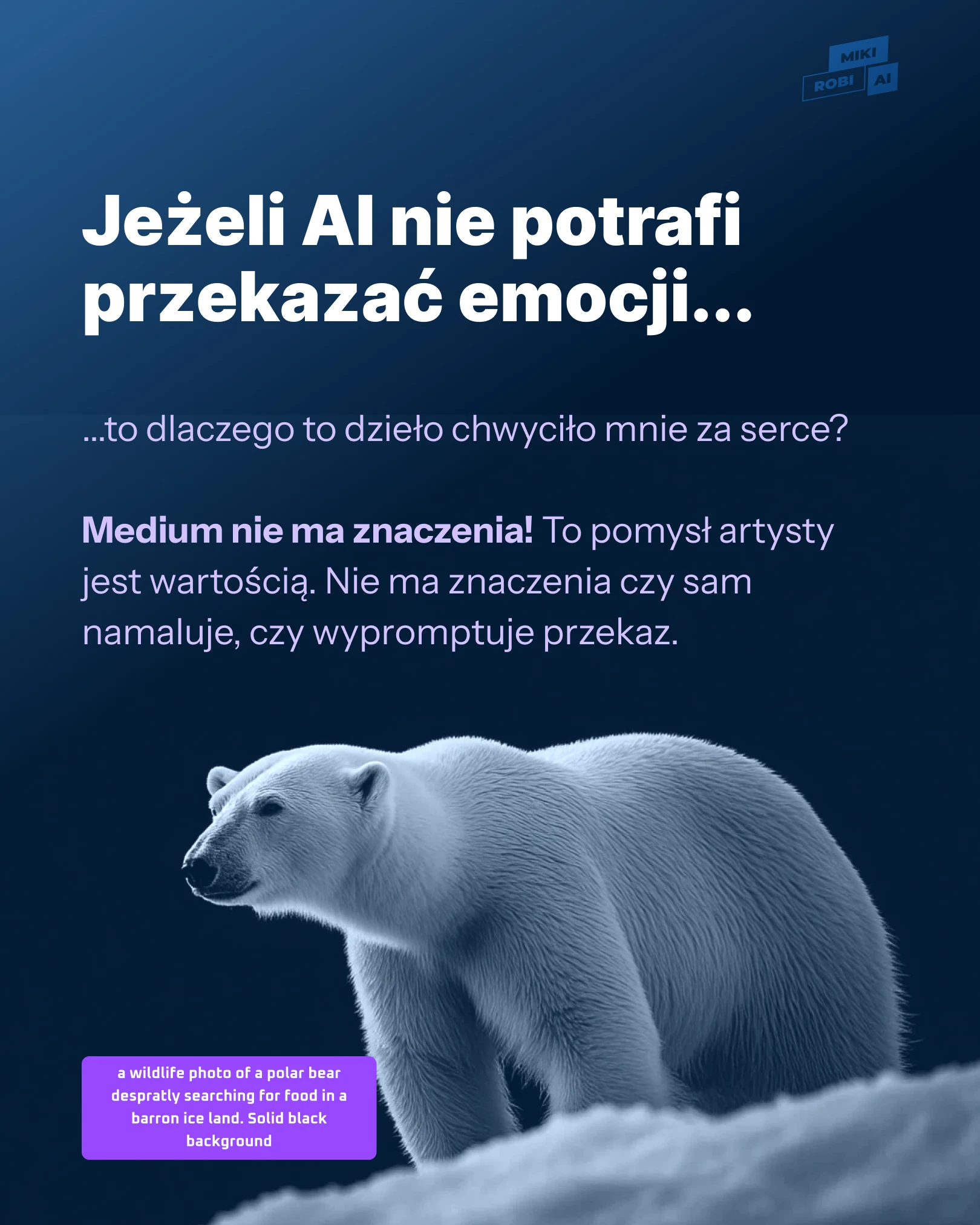 AI to tylko medium dla artysty