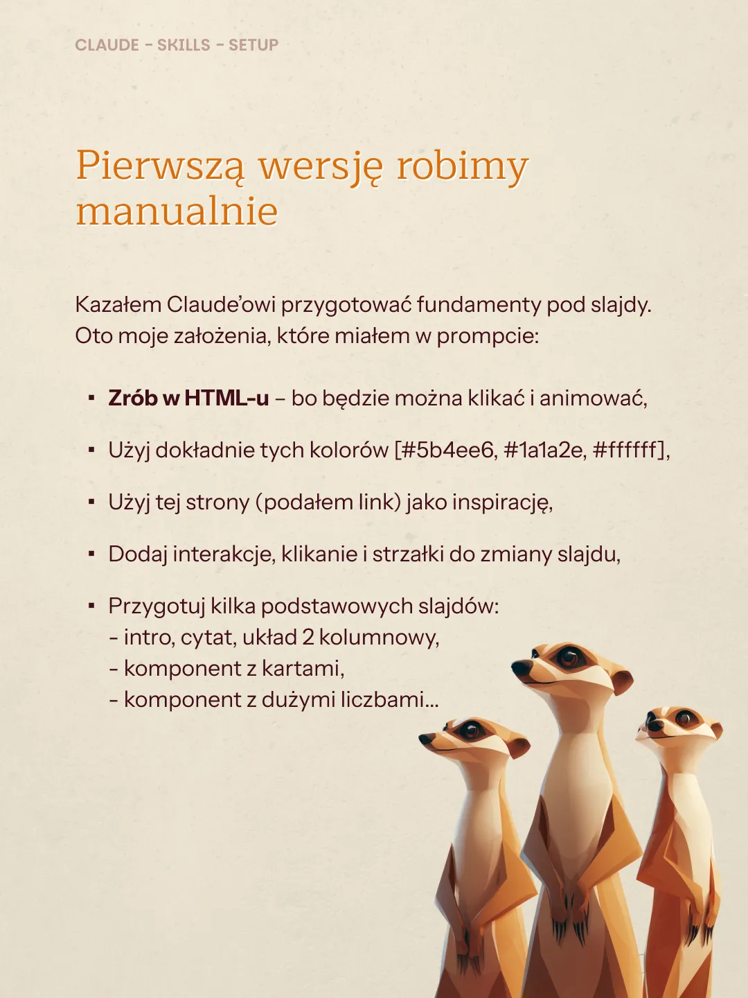 Instrukcja konfiguracji Claude z umiejętnościami i trzy surikaty ilustrujące poradnik
