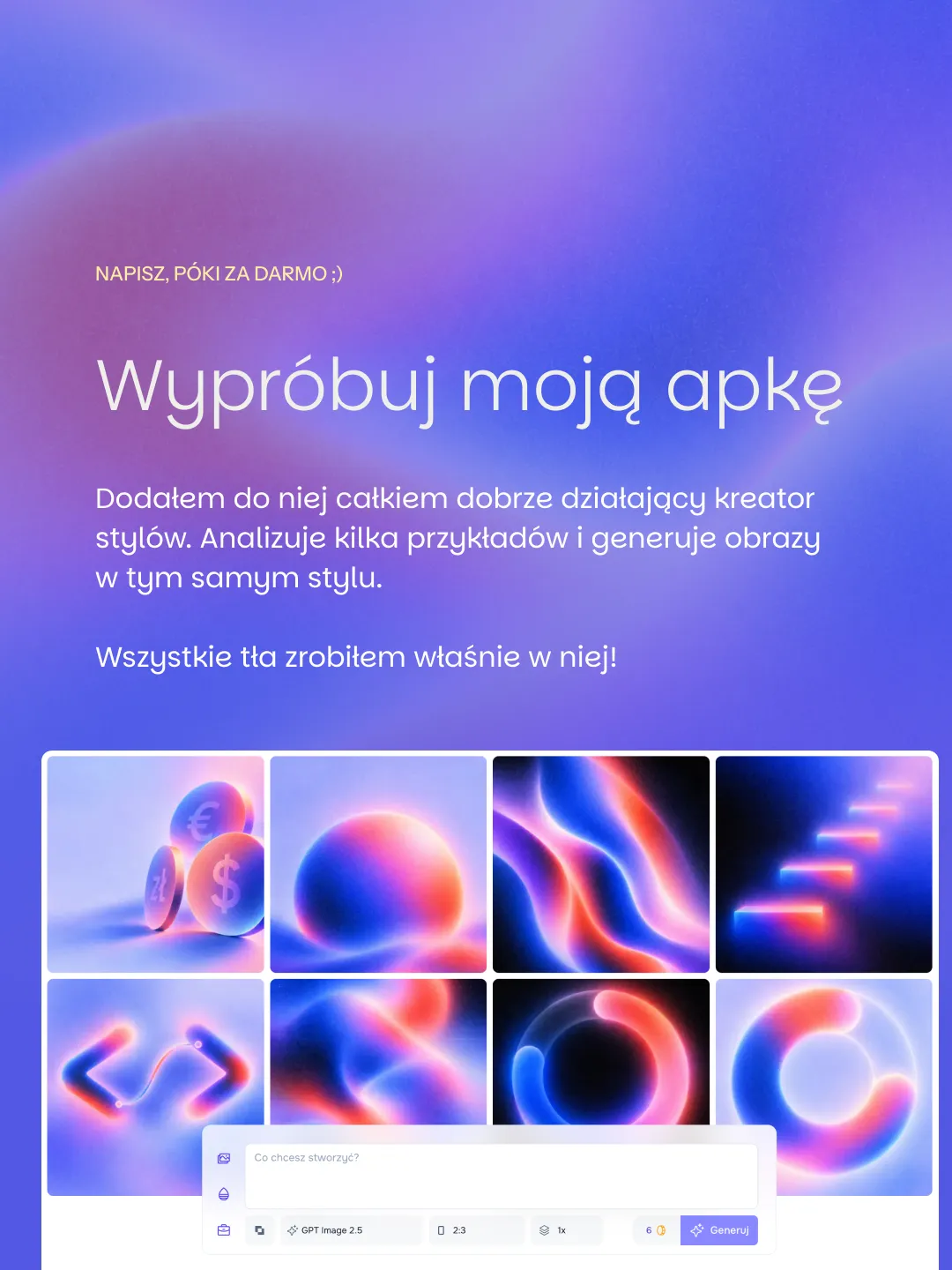 Reklama aplikacji do generowania obrazów w wybranym stylu; poniżej siatka kolorowych abstrakcji i interfejs generatora.