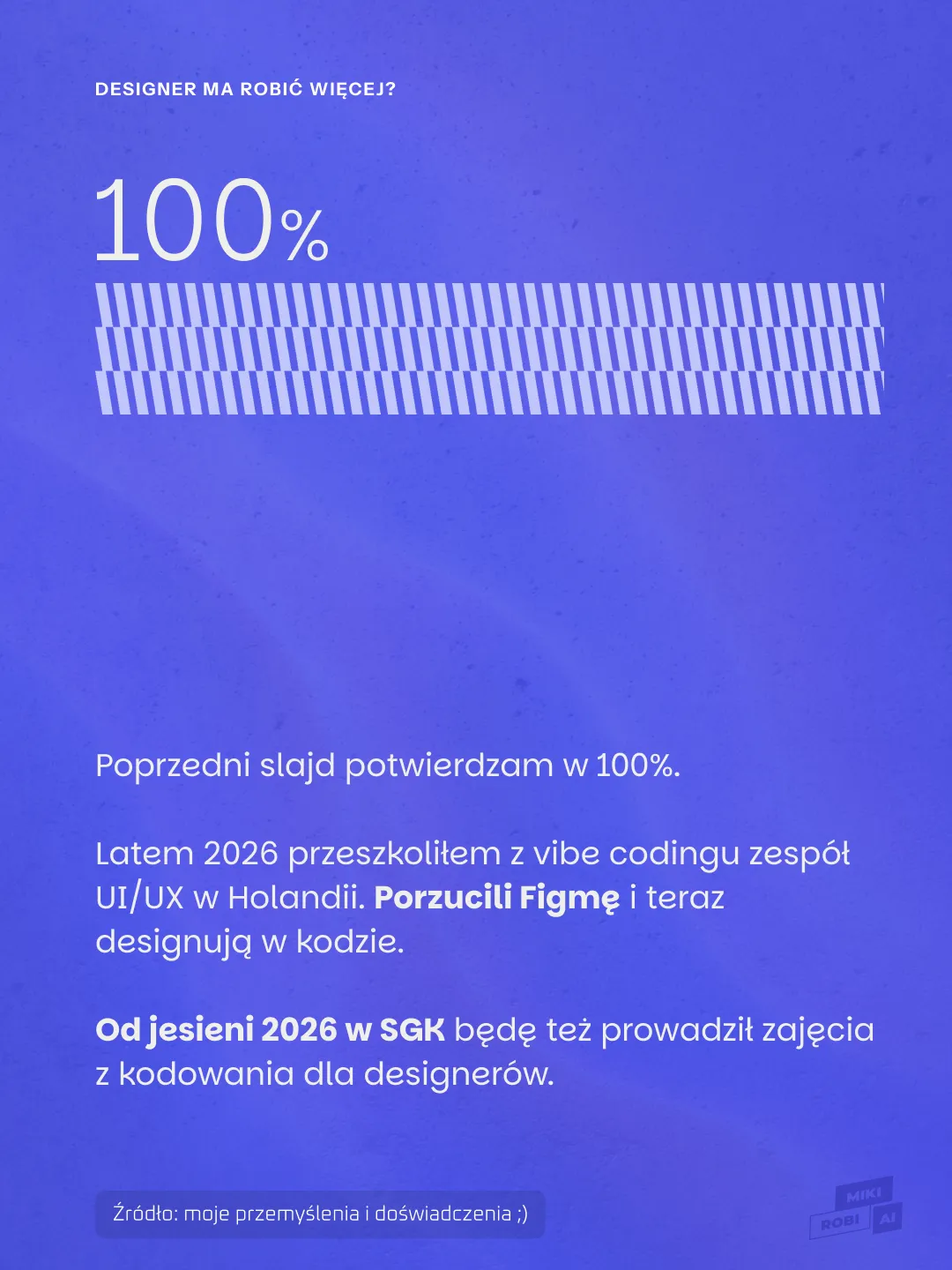 Grafika z napisem „100%” i informacją o szkoleniu zespołu UI/UX z kodowania oraz planowanych zajęciach dla designerów w SGK.