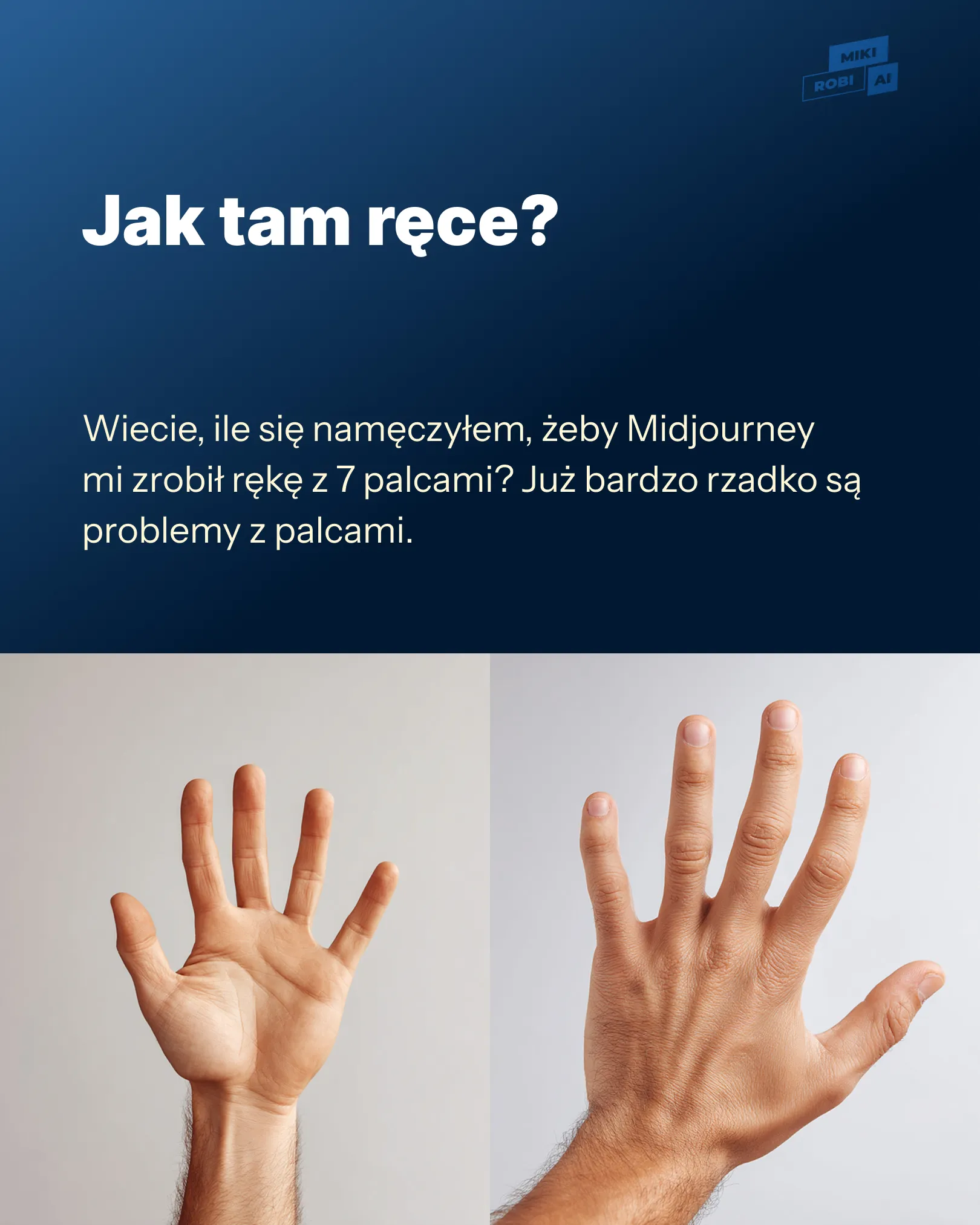 Ręce w AI - w Midjourney 7