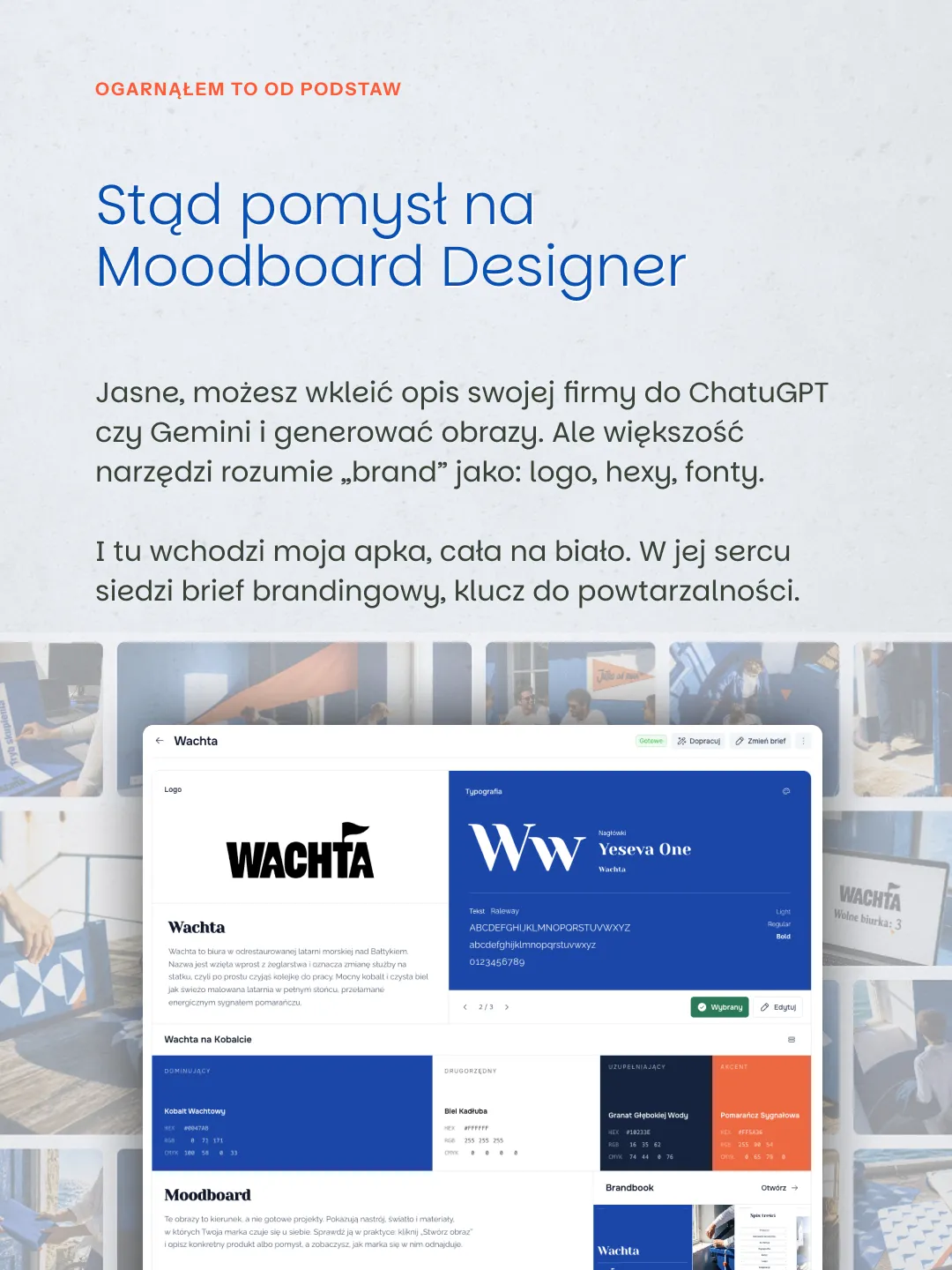Strona aplikacji do tworzenia moodboardów marki Wachta: logo, typografia, paleta barw i podgląd brandbooka na tle kolażu.