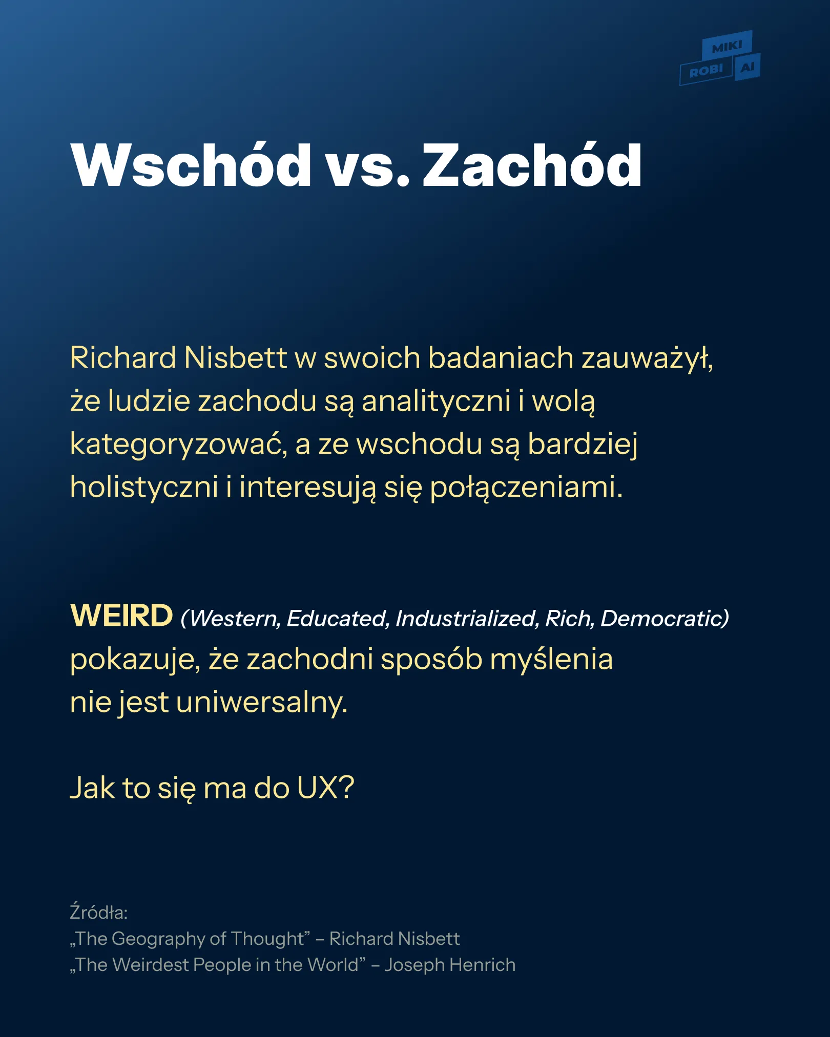 to zasada WEIRD