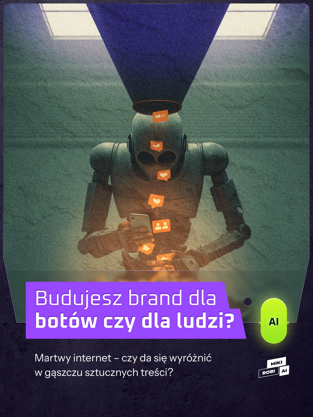 Robisz branding dla botów czy ludzi?