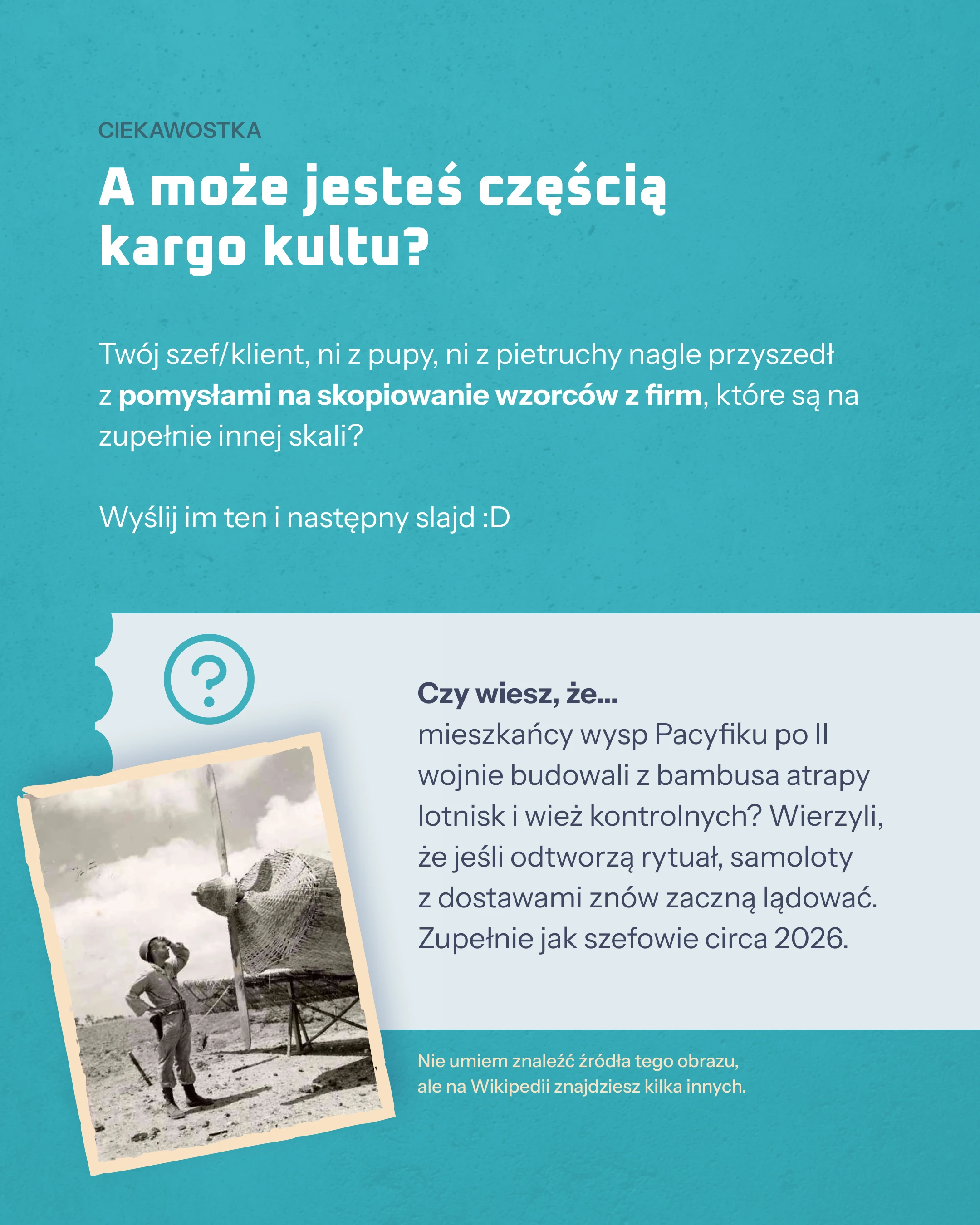 Ciekawostka o udziale ludzi w kargo kultu, historyczne zdjęcie z II wojny światowej