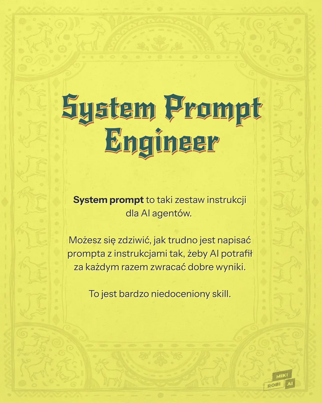 System Prompt Engineer - instrukcje dla agentów AI na żółtym tle z ozdobną ramką